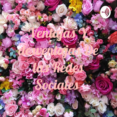 Ventajas Y desventajas De las Redes Sociales 