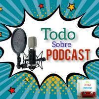 Episodio 12 (2T): Todo Sobre Podcast - preguntas, consejos, lo mejor y peor del Podcasting.