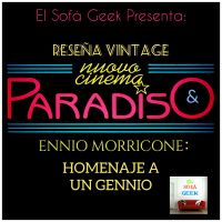 Episodio 14 (2T): Cinema Paradiso (Reseña y Homenaje a Ennio Morricone)