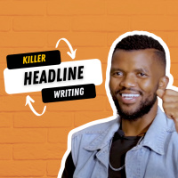 How To Write Killer Headlines Is Simpler Than You Think | Copywriting 101