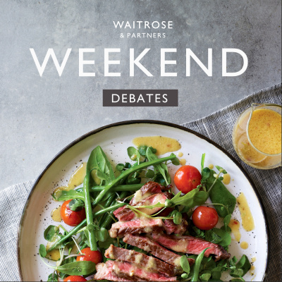 Waitrose  Partners Weekend Debates: A Better Life