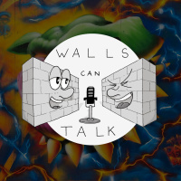 Walls Can Talk - The Real Dill x Lazy Obit