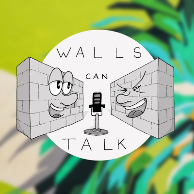 Walls Can Talk