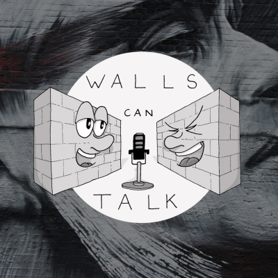 Walls Can Talk