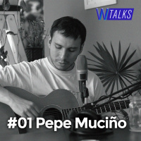 #01 WANZTalks - Pepe Muciño 