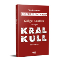  Gölge Krallık ve Diğer Kral Kull Maceraları