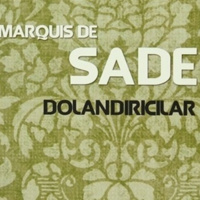 Dolandırıcılar - Bir Marquis de Sade Öyküsü