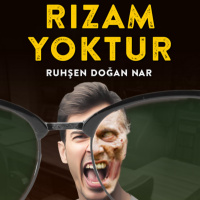 Rızam Yoktur - Ruhşen Doğan Nar