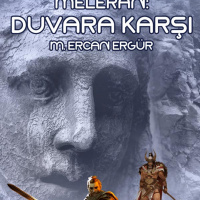 Meleran-Duvara Karşı - M. Ercan Ergür Öyküsü