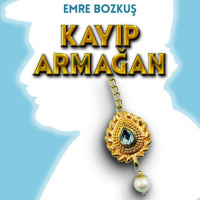 Kayıp Armağan - Yazan Emre Bozkuş