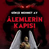 Fantastik Öykü-Alemlerin Kapısı - Gökçe Mehmet Ay