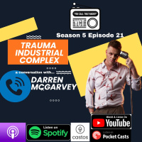 Trauma Industrial Complex w/ Darren McGarvey