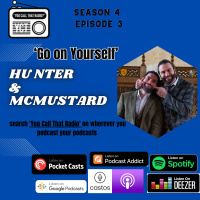 Go On Yourself w/ Hunter amp McMustard