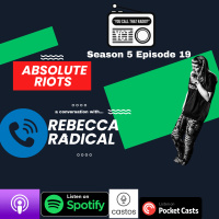 Punk, Art amp Absolute Riots w/ Rebecca Radical