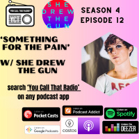 Something for the Pain w/ She Drew the Gun