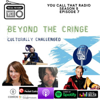 Beyond the Cringe #1 w/ Kirstin Innes, Kevin P Gilday amp Grant McPhee