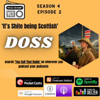 Its Shite Being Scottish w/ Doss