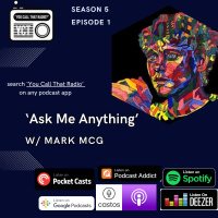 Ask Me Anything w/ Mark McG (reading out listeners questions)