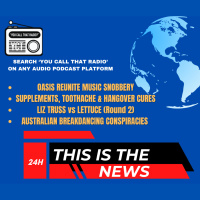 This is the News (August 24 round-up) - Oasis/ Liz Truss/ Raygun/ Supplements, Toothache amp Hangover cures