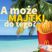[68.] A może majtki do tego, czyli o nietypowej akcji McDonalds 