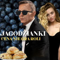 [72.] Dlaczego tego lata wszyscy mówili o JAGODZIANKACH? 