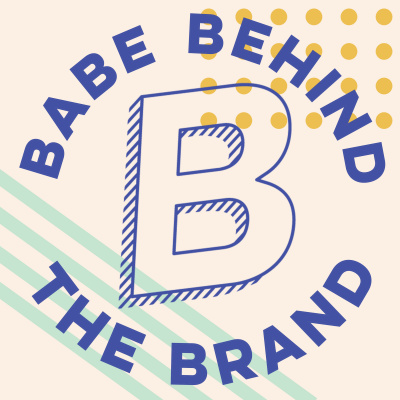 Babe Behind The Brand