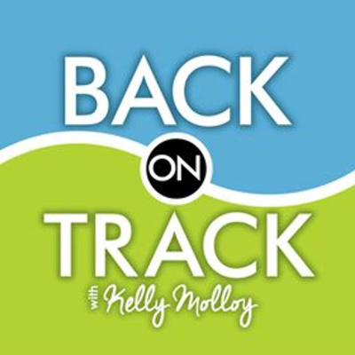 Back on Track with Kelly Molloy