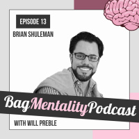 13: Brian Schulman | Why You Need to Share Your Story, Even if You Think You Dont Have One