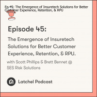 Ep 45: The Emergence of Insuretech Solutions for Better Customer Experience, Retention,  RPU