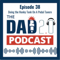 Episode 38 -- Doing the Honky Tonk On A Pedal Tavern