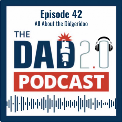 Dad 2.0 Podcast