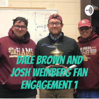 Fan Engagement Chapter 1 PodCast Dale Brown and Josh Weinberg Monday September 9