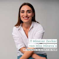 „Startup-Reise: Von der Küche in den Handel“ – Minever Zevker von Miss Mineva‘s