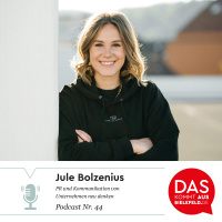 PR und Kommunikation von Unternehmen neu denken – mit Jule Bolzenius von The Trailblazers