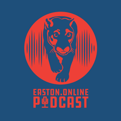 Easton Online Podcast