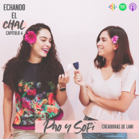 004 | BIENVENIDA AL FUTURO DE TUS CICLOS - Sofi y Pao de Lani