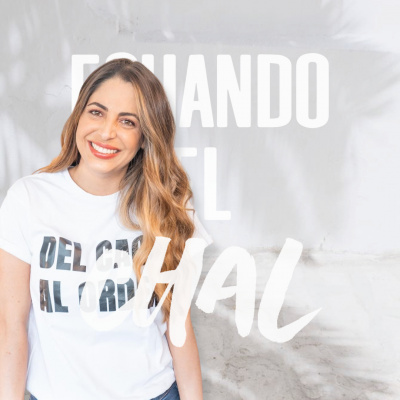 ECHANDO EL CHAL Podcast