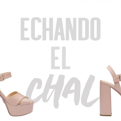 ECHANDO EL CHAL Podcast