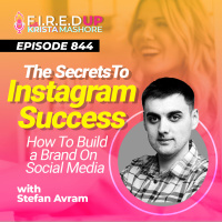 The Secrets to Instagram Success: Building a Brand On Social Media with Stefan Avram Ep. (844)