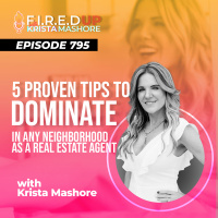 5 Proven Video Tips To Dominate In Any Neighborhood as A Real Estate Agent - Ep. (795)