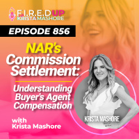 NARs Commission Settlement: Understanding Buyers Agent Compensation Ep. (856)