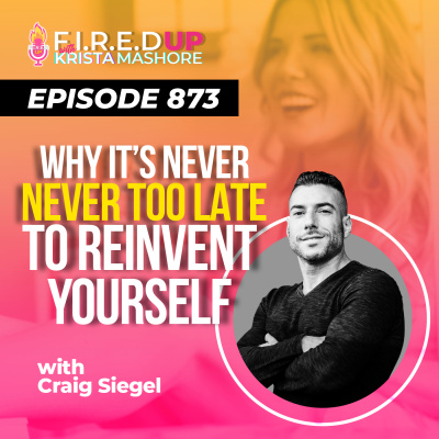 F.I.R.E.D UP with Krista Mashore