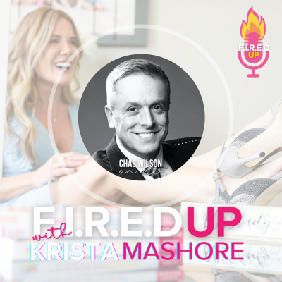 F.I.R.E.D UP with Krista Mashore