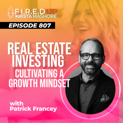 F.I.R.E.D UP with Krista Mashore