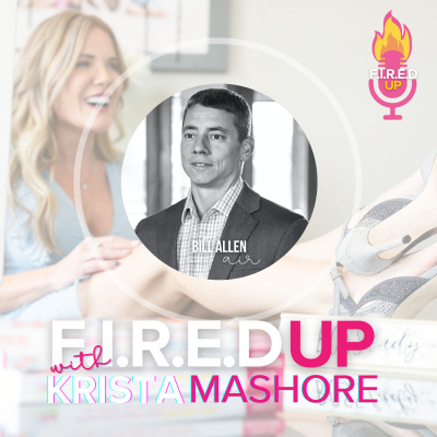 F.I.R.E.D UP with Krista Mashore