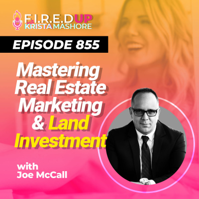 F.I.R.E.D UP with Krista Mashore