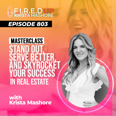 F.I.R.E.D UP with Krista Mashore