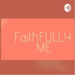 FaithFULLY me