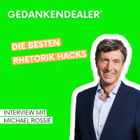 „Rhetorik ist keine Kunst, sondern kein Problem“ - Talk mit Michael Rossié (Teil 2)