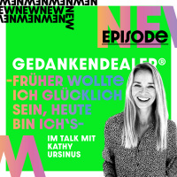 Früher wollte ich glücklich sein, heute bin ich´s – Kathy Ursinus